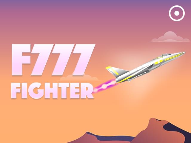 most bet F777 Fighter